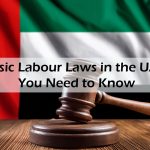 Basic-Labour-Laws-in-the-UAE-You-Need-to-Know