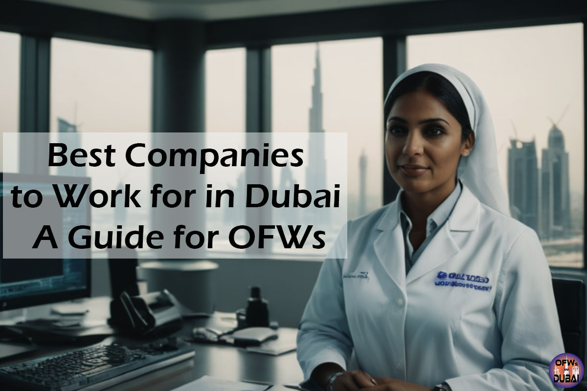 Best Companies to Work for in Dubai: A Guide for OFWs