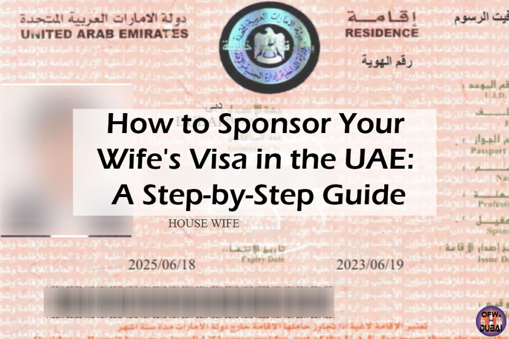 How to Sponsor Your Wife’s Visa in the UAE: A Step-by-Step Guide