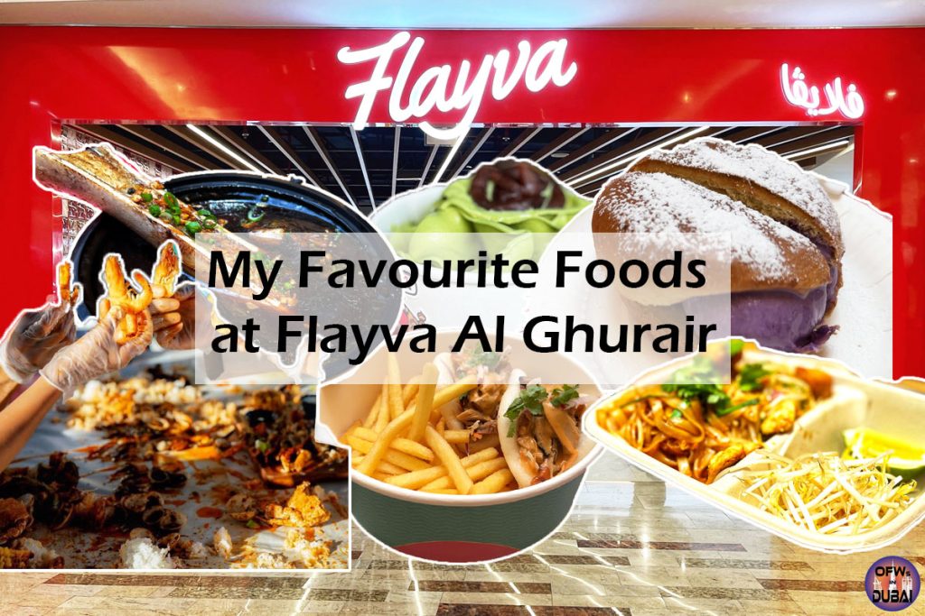 My Favourite Foods at Flayva Al Ghurair