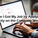 How I Got My Job by Applying Directly on the Company Website